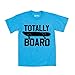 Totally Board Skateboard Skater Boy Tricks Skating Novelty - Youth T-Shirt