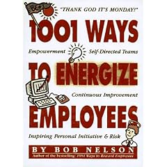 1001 Ways to Energize Employees
