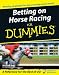 Betting on Horse Racing For Dummies