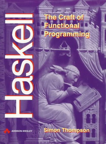 haskell the craft of functional programming
