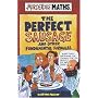 The Perfect Sausage and Other Fundamental Formulas (Murderous Maths) (Murderous Maths)