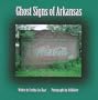 Ghost Signs of Arkansas