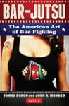 Bar-Jutsu: The American Art of Bar Fi...