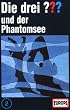 Die drei Fragezeichen - Folge 2: und der Phantomsee [Musikkassette]