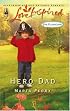 Hero Dad (The Flanagans, Book 3) (Love Inspired #296)