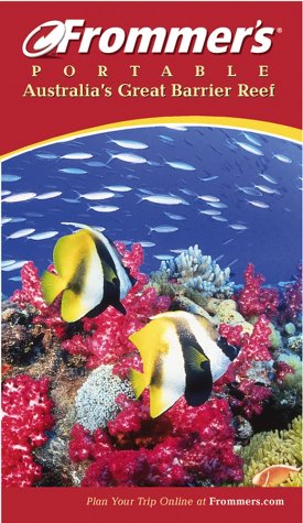 City Travel Guides Discounted  Books : Frommer's Portable Australia's Great Barrier Reef, 2nd Edition
