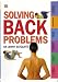 Solving Back Problems (Time-Life Health Factfiles)
