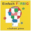 Einfach Farbig