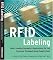 RFID Labeling: Smart Labeling Concepts & Applications for the Consumer Packaged Goods Supply Chain