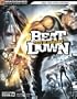 Beat Down: Fists of Vengeance Official Strategy Guide (Official Strategy Guides (Bradygames))
