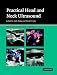 Practical Head and Neck Ultrasound
