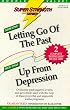 Super Strength Letting Go of the Past/Up From Depression (Super Strength Series)
