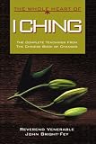 The Whole Heart of I Ching (The Whole Heart series)