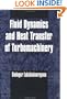 Fluid Dynamics and Heat Transfer of Turbomachinery