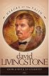 David Livingstone (Heroes of the Faith)