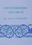 Sufi Symbolism: The Nurbakhsh Encyclopedia of Sufi Terminology, Vol. XI: Spiritual States and Mystical Stations