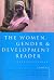 The Women, Gender and Development Reader