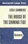 The House of the Shining Tide