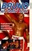 Bruno - His Finest Hour [VHS] [1995]
