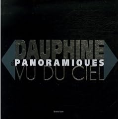 Dauphin� Panoramique Vu du Ciel