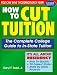  : How to Cut Tuition: The Complete College Guide to In-State Tuition