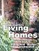 Book Living Homes: Thomas J. Elpel's Field Guide to Integrated Design and Construction
