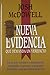 Nueva Evidencia Que Demanda un Veredicto (Spanish Edition)
