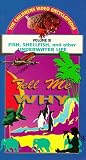 Tell Me Why - Volume XI - Fish, Shellfish, and Other Underwater Life  [VHS]