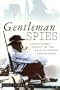 Gentleman Spies: Intelligence Agents in the British Empire and Beyond