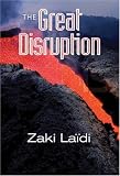 The Great Disruption