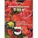 Nat�rliche Hausapotheke - Rose