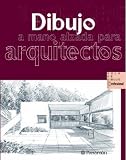 Dibujo a mano alzada para arquitectos (Aula De Dibujo)