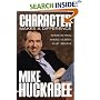 Character Makes a Difference: Where I'm From, Where I've Been, and What I Believe