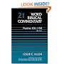 Word Biblical Commentary Psalms 101-150, Volume 21 Revised