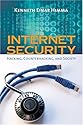 Internet Security: Hacking, Counterhacking ,and Security