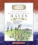 Rutherford B. Hayes: Nineteenth President 1877-1881 (Getting to Know the U.S. Presidents)