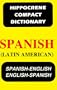 Hippocrene Compact Dictionary Spanish-English English-Spanish (Latin American)