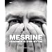 Mesrine : Fragments d'un mythe