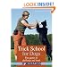 Trick School for Dogs: Fun Games to Challenge and Bond