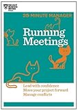 Running Meetings (HBR 20-Minute Manager Series)