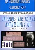 Sant� publique, �thique, toxicologie, m�decine du travail et l�gale
