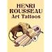 Henri Rousseau Art Tattoos (Dover Tattoos)