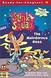 The Malodorous Mess