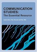 Communication Studies: The Essential Resource