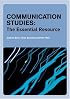 Communication Studies: The Essential Resource