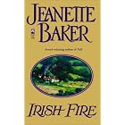 Irish Fire by  Jeanette Baker