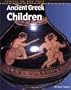 Ancient Greek Children (People in the Past: Greece)