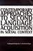 Book Contemporary Approaches to Second Language Acquisition in Social Context Crosslinguistic Perspectives: Crosslinguistic Perspectives