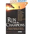 Run with the Champions: Training Programs and Secrets of America's 50 Greatest Runners by  Marc Bloom