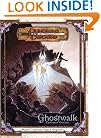 Ghostwalk (Dungeons & Dragons d20 3.0 Fantasy Roleplaying Campaign)
